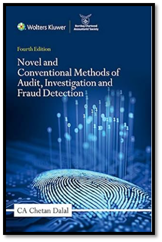 Novel and Conventional Method of Audit, Investigation and Fraud Detection - Edition 4